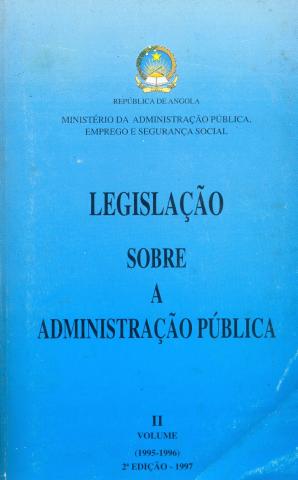 Legislação sobre a Administração Pública 1995-1996. Volume II