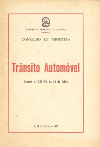 Trânsito Automóvel. Decreto nº 231 / 79, de 16 de Julho