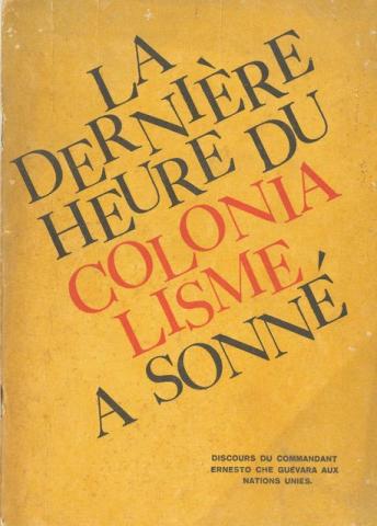 La dernière heure du Colonialisme a sonné