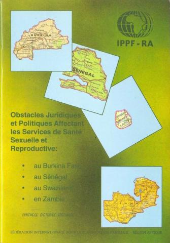 Obstacles Juridiques et Politiques affectant les Services de Santé Sexuelle et Reprodutive