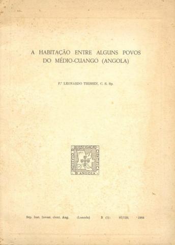 A habitação entre alguns povos do Médio-Cuango (Angola)