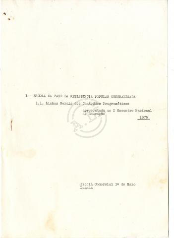 «Escola na fase da Resistência Popular generalizada»