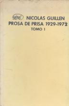 Prosa de Prisa 1929-1972. Tomo I