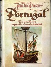 Portugal. Três séculos de expansão e Descobrimentos