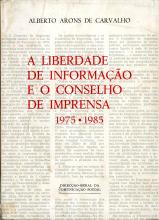 Liberdade de Informação e o Conselho de Impresa (A). 1975-1985