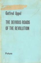 Devious Roads of the Revolution (The)