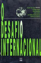 Desafio Internacional (O). A Política Exterior do Brasil de 1930 a nossos dias