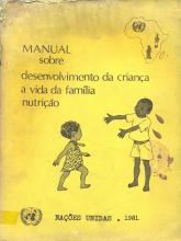 Manual sobre Desenvolvimento da Criança. A Vida da Família, Nutrição