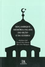 Moçambique: Memória Falada do Islão e da Guerra