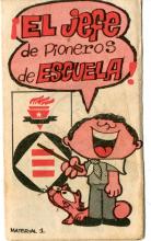 “El jefe de Pioneros de Escuela”