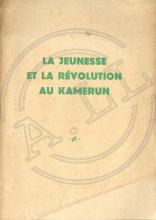 La jeunesse et la révolution au Kamerun