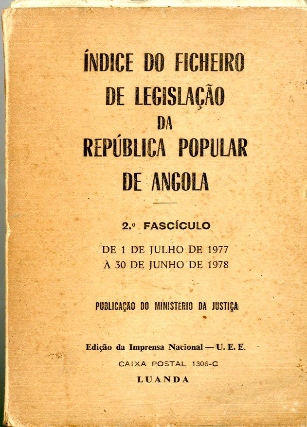 Índice do Ficheiro de Legislação da República Popular de Angola. 2º fascículo