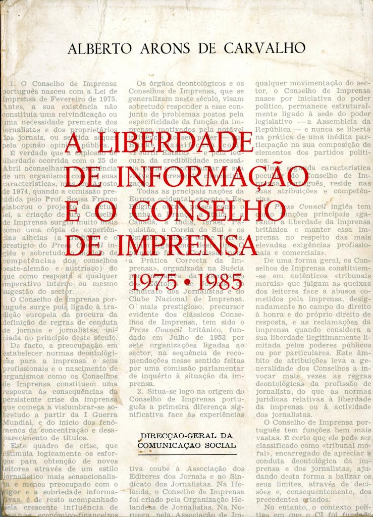 Liberdade de Informação e o Conselho de Impresa (A). 1975-1985