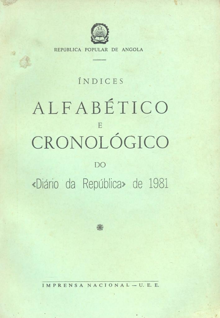 Índices Alfabético e Cronológico do «Diário da República» de 1981