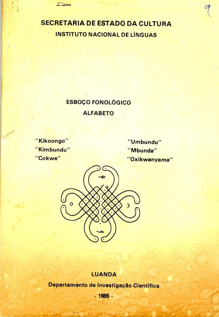 Esboço Fonológico. Alfabeto (Kikongo, Kimbundo, Cokwe, Umbundo, Mbunda, Oxikwanyama)