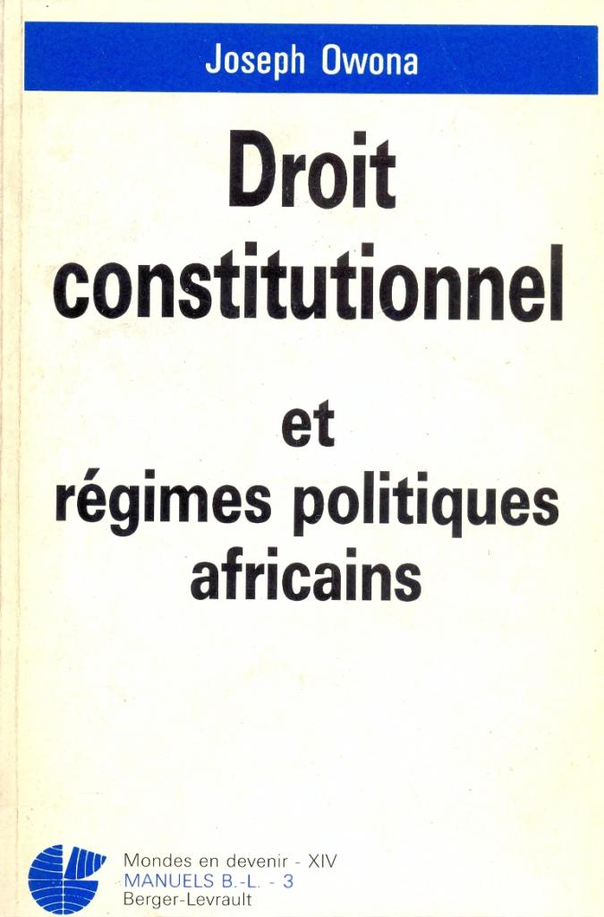 Droit Constitutionnel et Régimes Politiques Africains