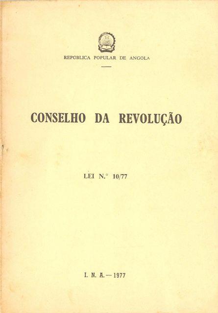 Lei Nº 10/77 do Conselho da Revolução