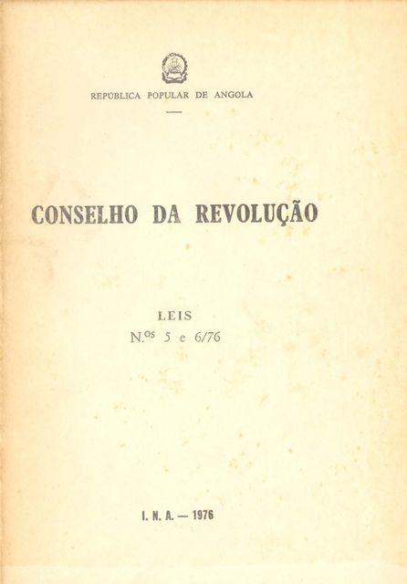 Leis Nº 5 e 6/76 do Conselho da Revolução