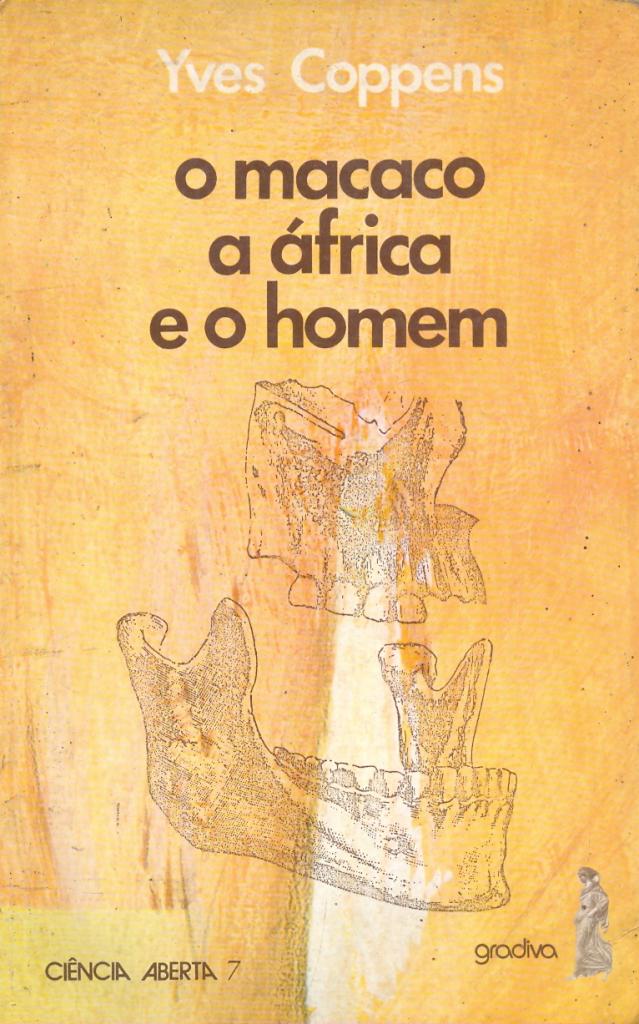 Macaco a África e o Homem (O)