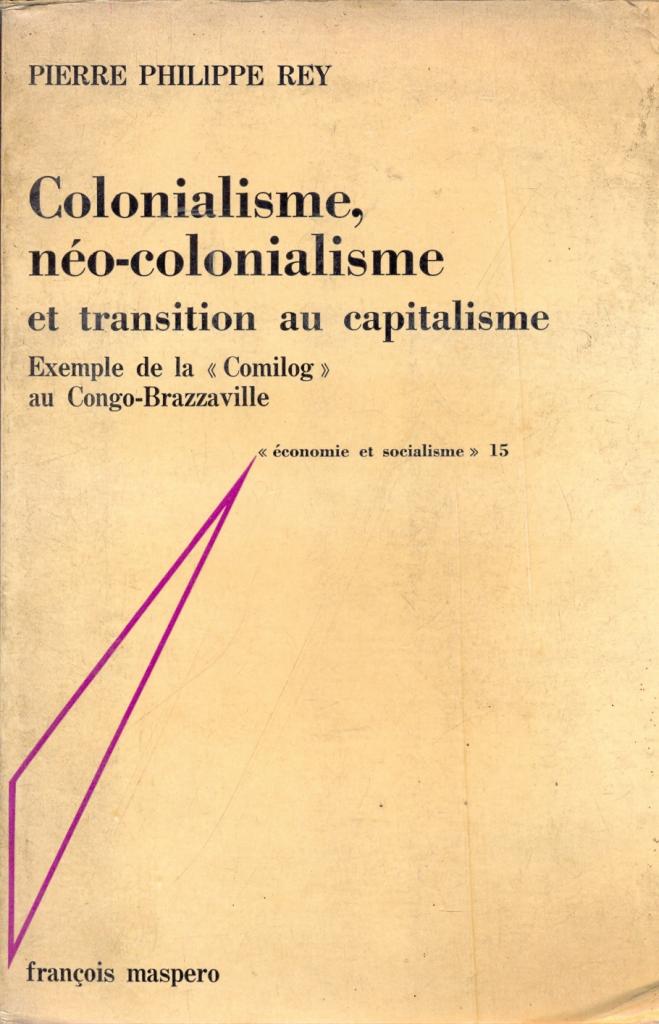 Colonialisme, Néo-Colonialisme et Transition Au Capitalisme