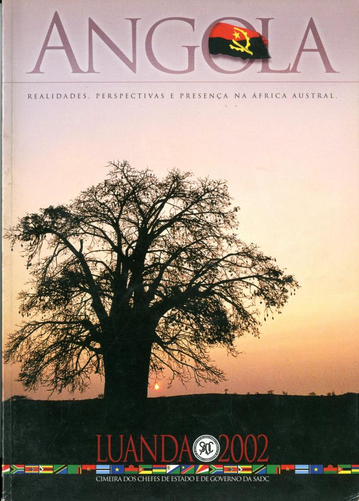 Angola - Realidades, Perspectivas e Presença na África Austral