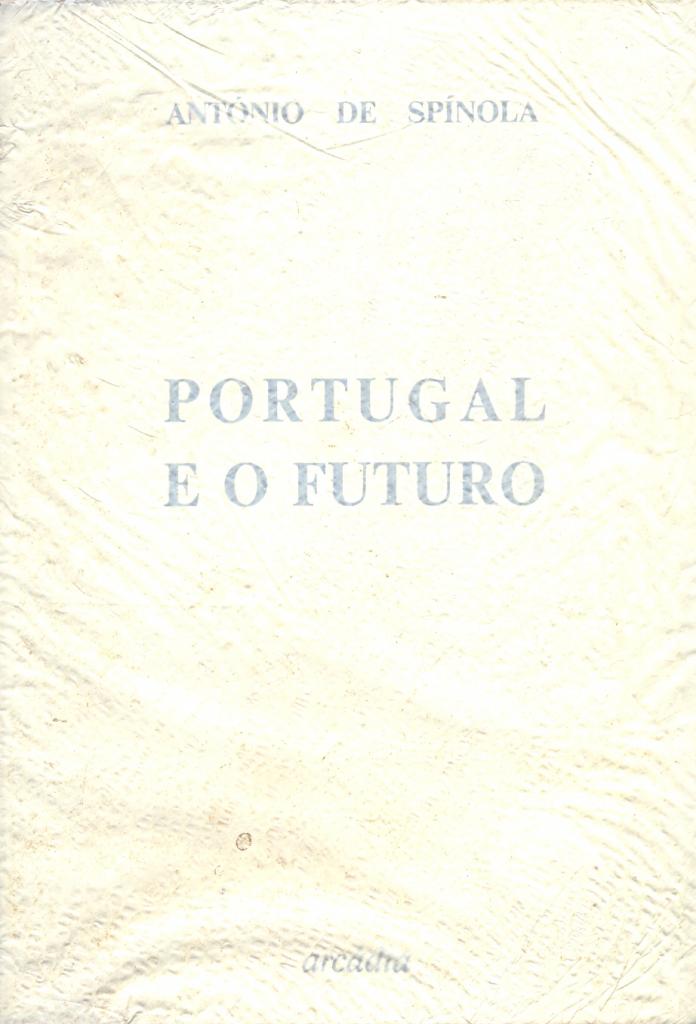 Portugal e o Futuro. Análise da Conjuntura Nacional