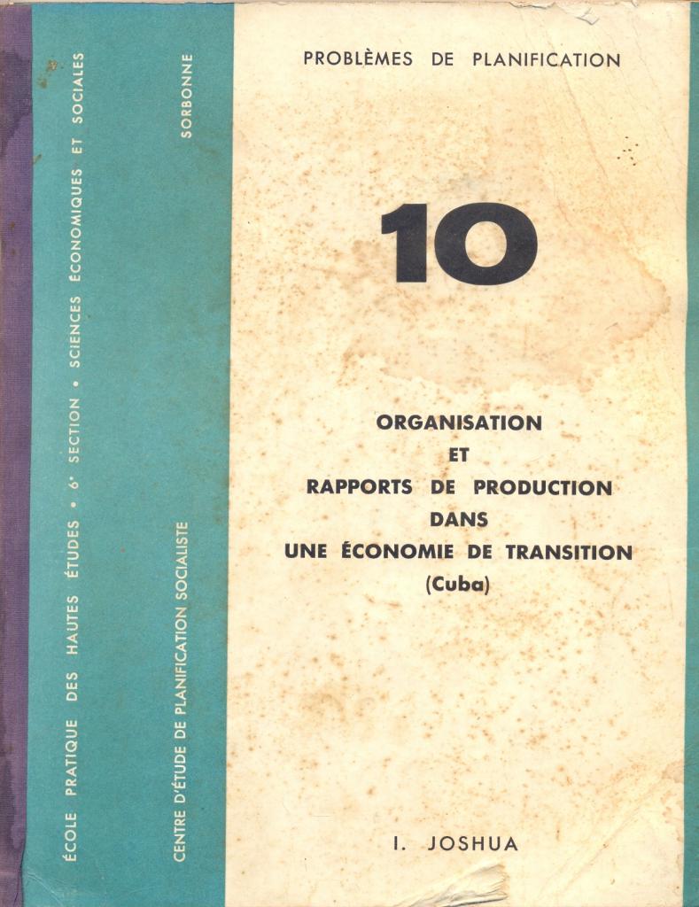 Organisation et rapports de production dans une Économie de Transition (Cuba)