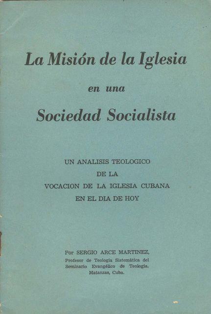 Misión de la Iglesia en una Sociedad Socialista (La)