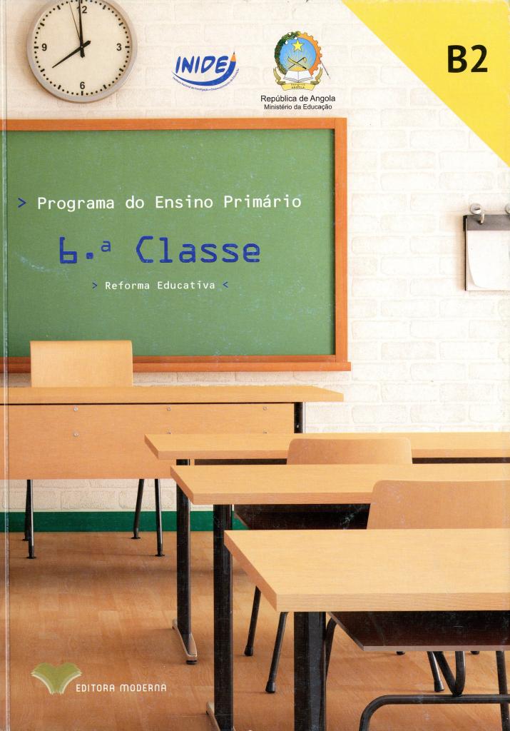 Programa do Ensino Primário 6ª Classe. Reforma Educativa