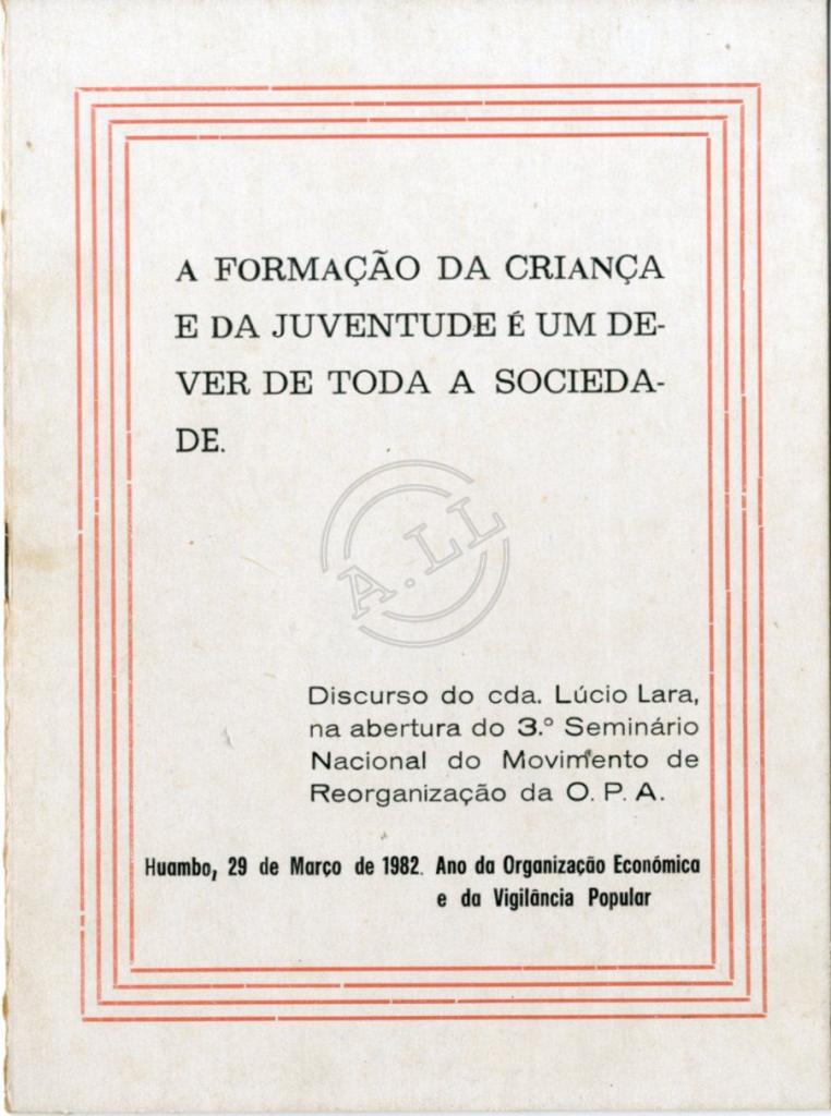Discurso de Lúcio Lara no 3º Seminário da OPA (29 Março 1982)